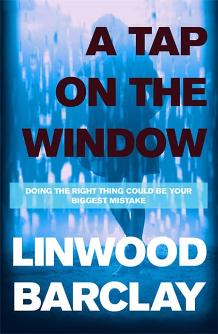 Bildresultat för a tap on the window linwood barclay