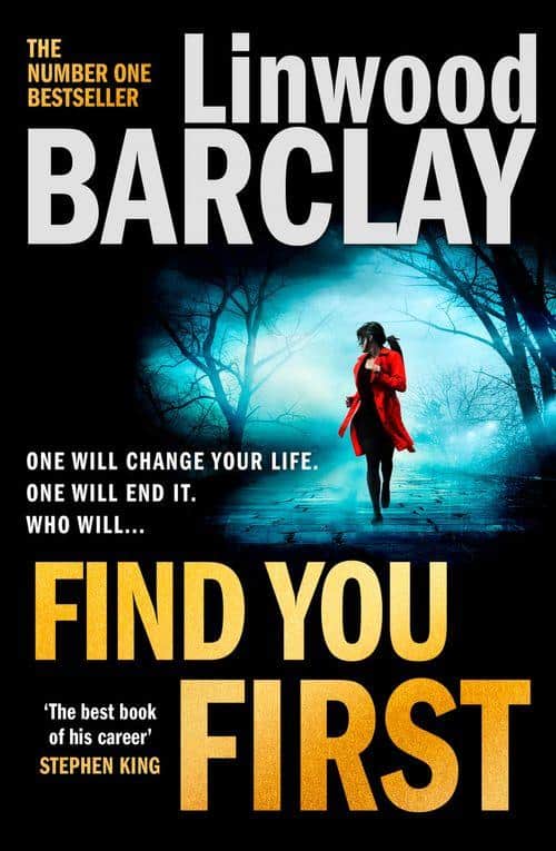Find You First by Linwood Barclay | UK Paperback Cover | Aug 2021 Find You First by Linwood Barclay | UK Paperback Cover | Aug 2021